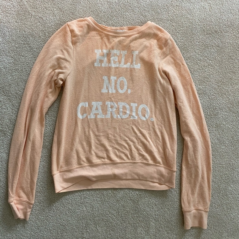 Wildfox “Hell no cardio” Sweatshirt